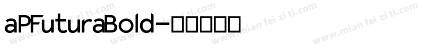 aP Futura Bold字体转换